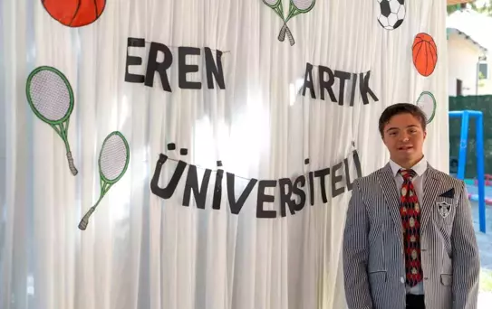 Down Sendromlu Genç Eren, Üniversiteyi Kazandı