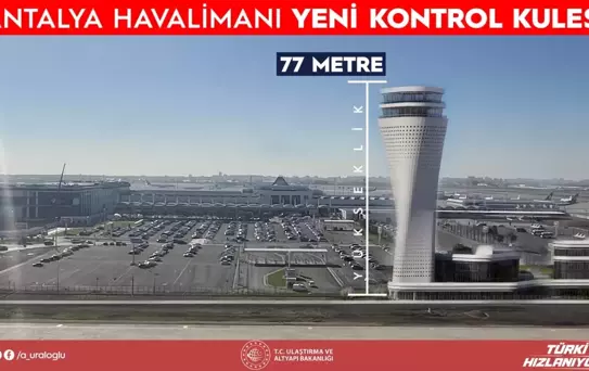 Antalya Havalimanı'na Yeni Kule