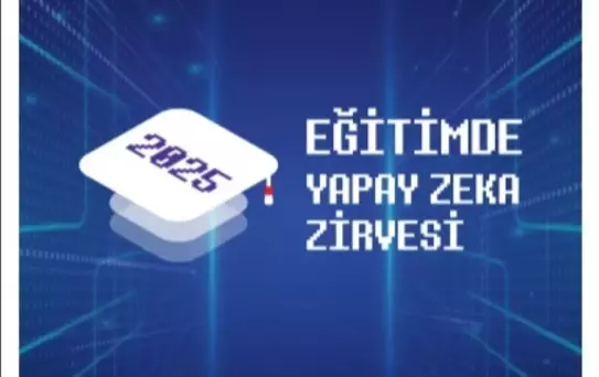 Eğitimde Yapay Zeka Zirvesi İstanbul'da