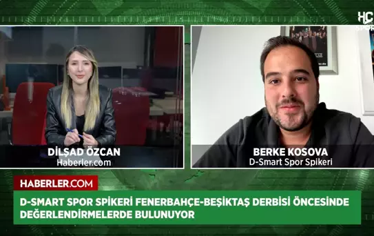 Spor Spikeri Berke Kosova: Orkun ve Kerem derbinin kaderini belirleyecek