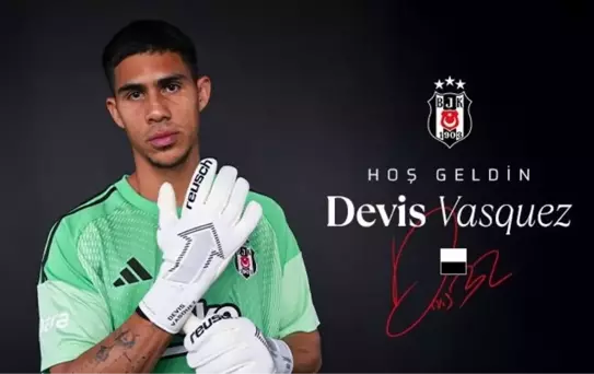 Beşiktaş Devis Vasquez'i Transfer Etti