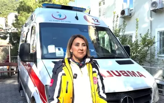 Marmaris'in Tek Kadın Ambulans Sürücüsü: Hayat Kurtarmak Önceliğimiz