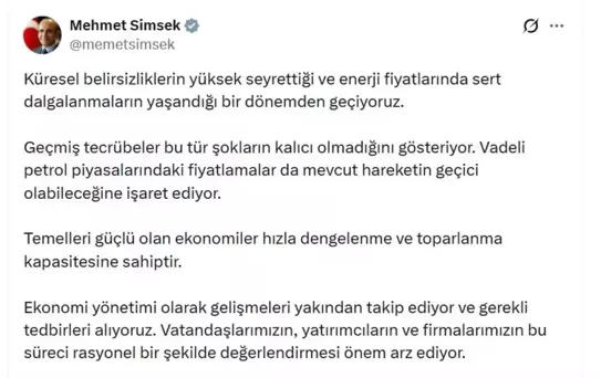 Şimşek: Enerji Fiyatlarındaki Dalgalanmalar Geçici