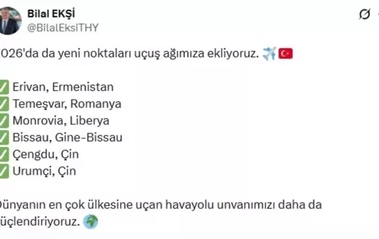 THY, 2026'da 6 Yeni Uçuş Noktası Ekliyor