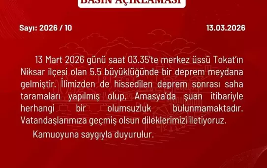 Amasya'da Deprem Olumsuz Etki Yapmadı