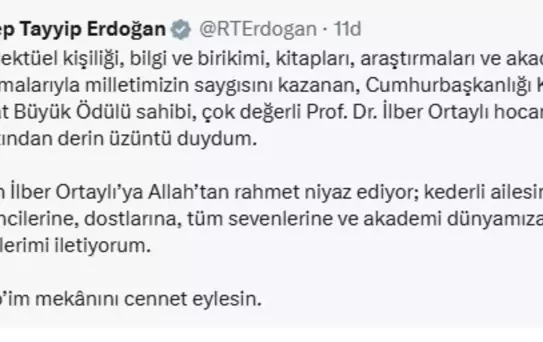 Cumhurbaşkanı Erdoğan'dan İlber Ortaylı için taziye mesajı