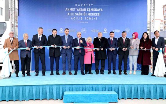 Karatay'ın sağlık altyapısı güçleniyor