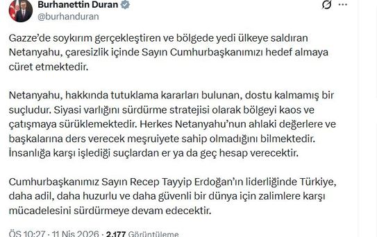 İletişim Başkanı Duran: Netanyahu, hakkında tutuklama kararları bulunan, dostu kalmamış bir suçludur