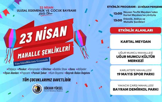 Kartal'da Milli Egemenlik Gururu ve Çocuk Bayramı büyük bir coşkuyla kutlanacak