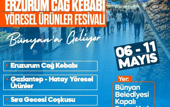 Bünyan'da Yöresel Lezzetler Festivali başlıyor