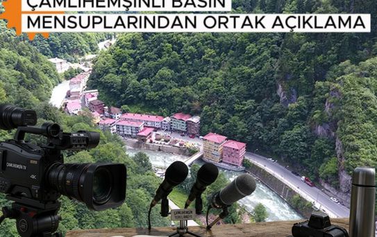 Çamlıhemşin basınından ortak tepki: “Basını yok saymak ilçeyi yok saymaktır”