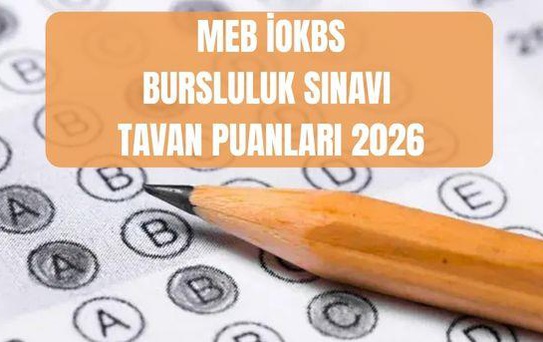MEB İOKBS Bursluluk Sınavı Taban Puanları 2026: Bursluluk sınavı kaç puanla kazanılır? 5,6,7,8,9,10,11. sınıf bursluluk kaç puan gerekli?