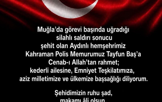 Muğla'da polis memuru şehit oldu