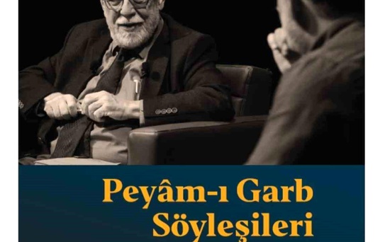 Peyam-ı Garb Söyleşileri kitap oldu