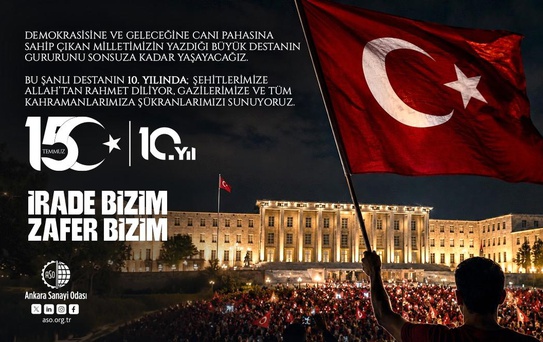 ASO Başkanı: 15 Temmuz'da millet iradesini tüm dünyaya gösterdi