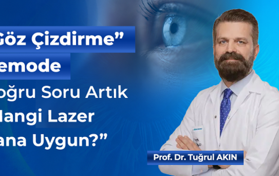 Göz Çizdirme” Demode: Doğru Soru Artık “Hangi Lazer Bana Uygun?”