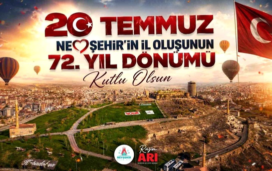Başkan Arı'dan Nevşehir'in il oluşunun 72. yılı mesajı