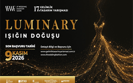 17'nci Gelinlik Tasarım Yarışması’na başvurular başladı