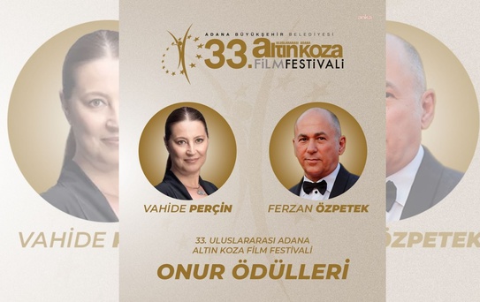 Adana Altın Koza'nın Onur Ödülleri Ferzan Özpetek ve Vahide Perçin'in