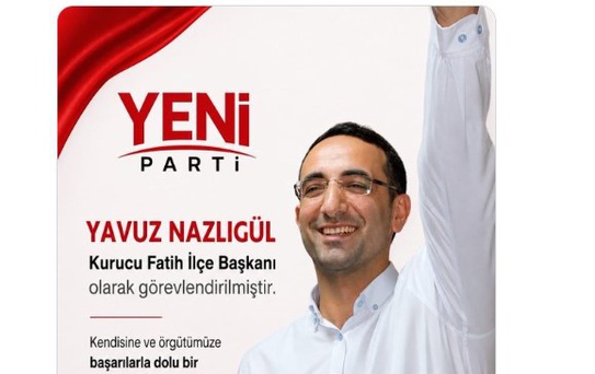 Yeni Parti'den skandal atama: Başkan olarak atadıkları isme bakın
