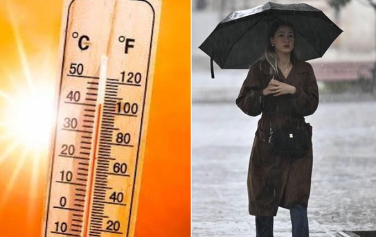 Meteoroloji o illeri uyardı! Hem sağanak hem aşırı sıcak bekleniyor