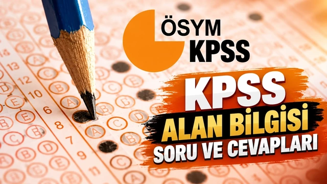 2026-KPSS Lisans Alan Bilgisi oturumları 12-13 Eylül'de tamamlandı