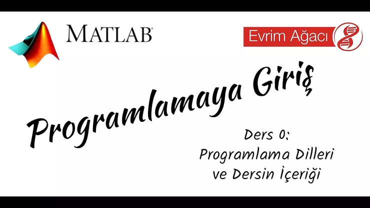 Programlamaya Giriş - Ders 0: Programlama Dilleri ve Dersin İçeriği