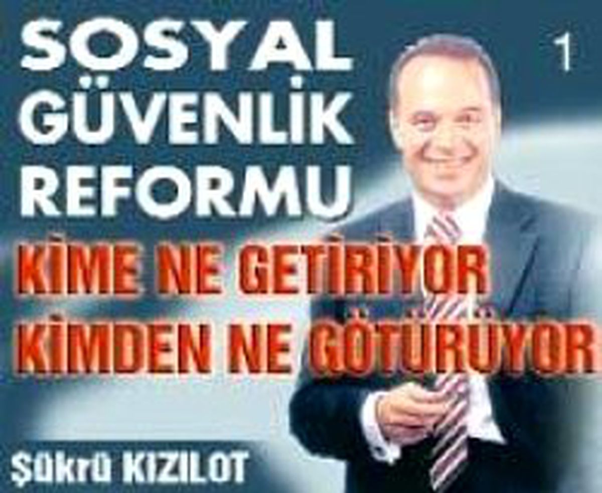 Sosyal Güvenlik Reformu'nda Bardağın Boş Tarafı Fazla