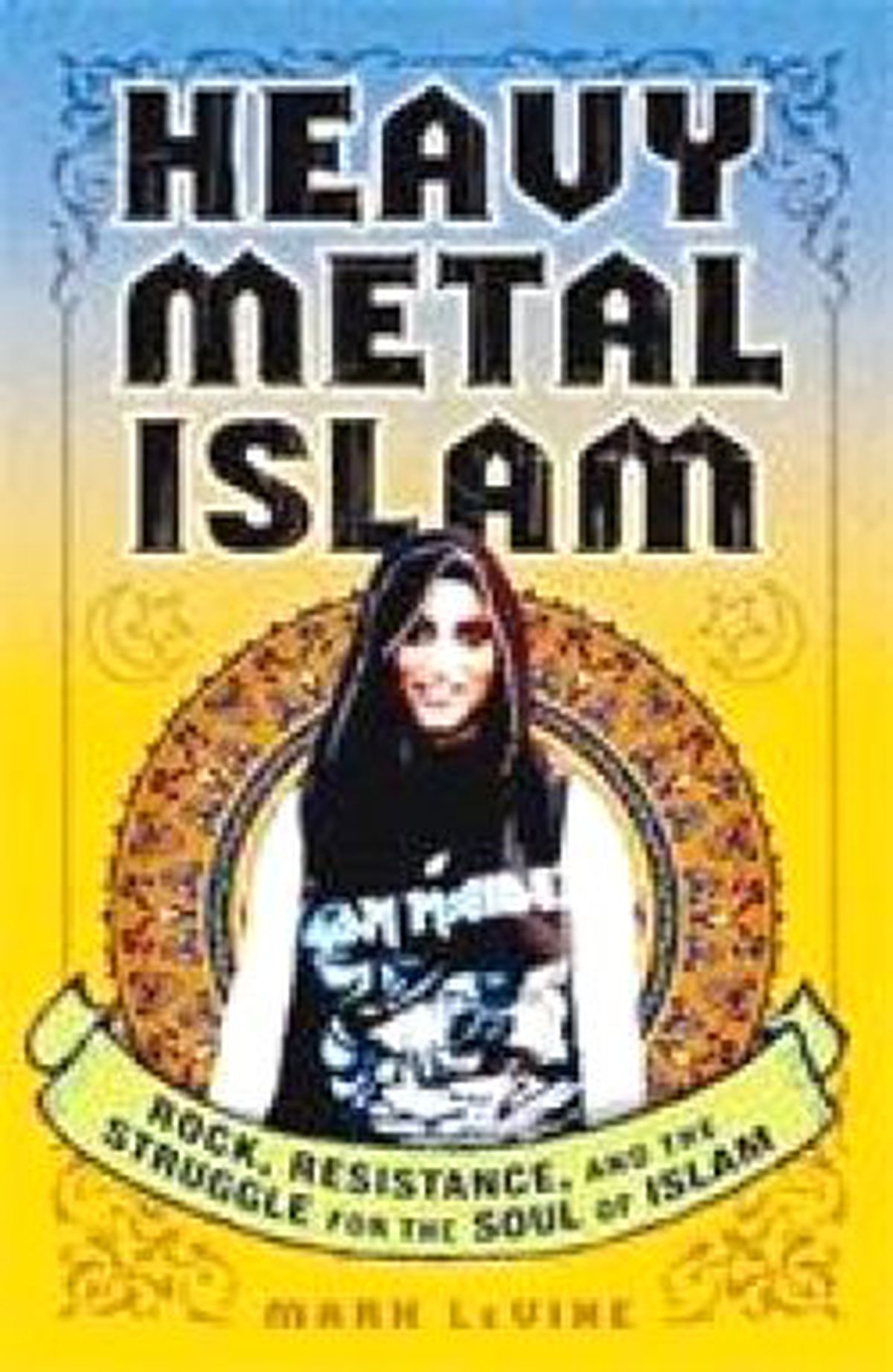 İslam Áleminde Heavy Metal Rüzgárı