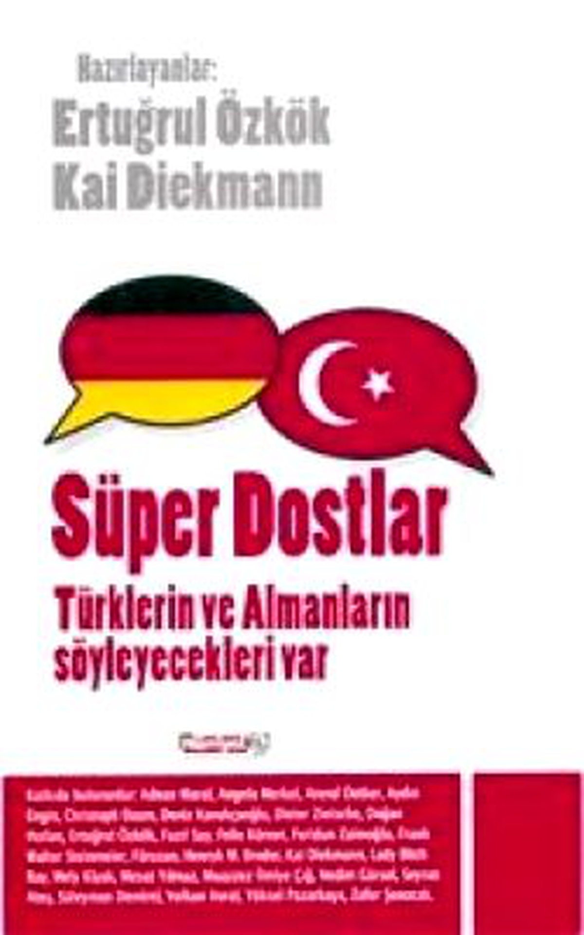 Ertuğrul Özkök ve Kai Diekman Çarşamba Günü Kitabı Tanıtacaklar