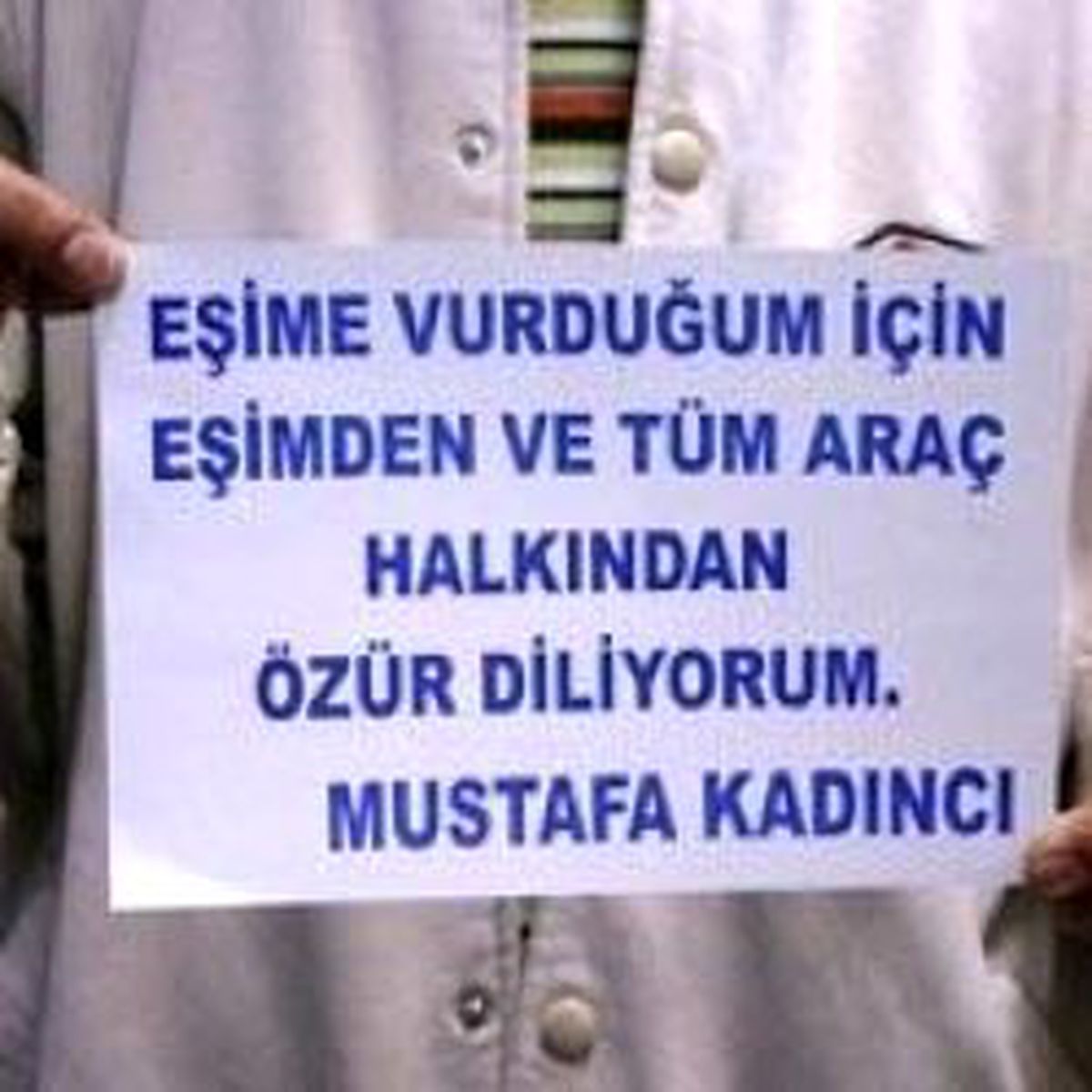 Eşini Dövdü, El İlanıyla Özür Diledi