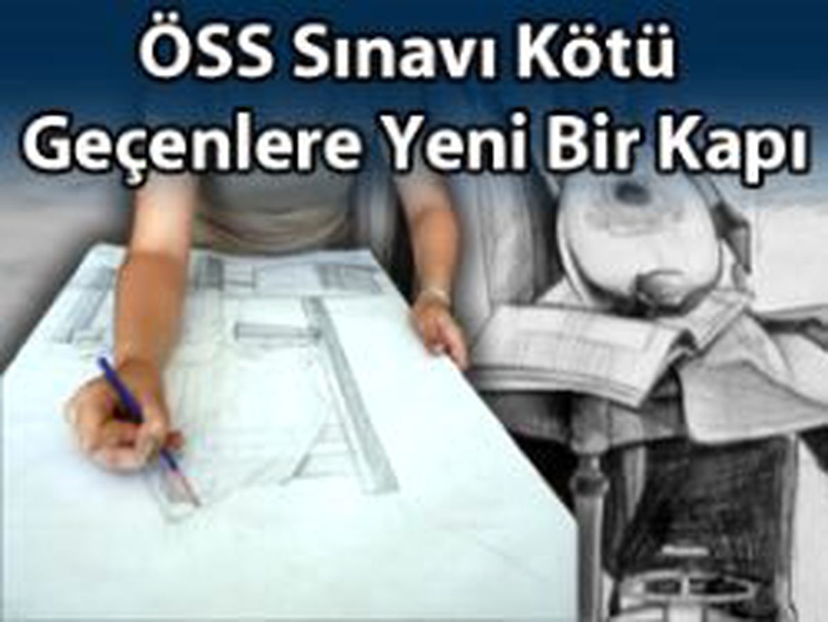ÖSS Sınavı Kötü Geçenlere Yeni Bir Kapı!