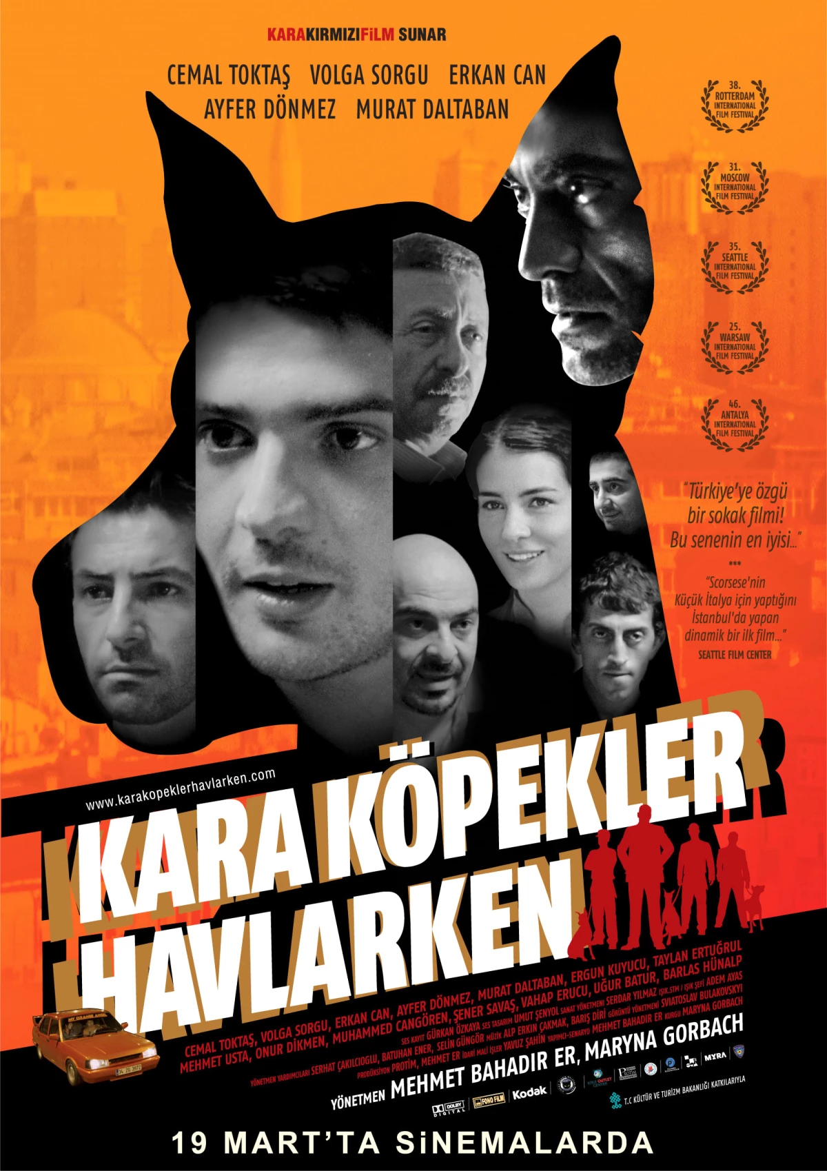 "KARA KÖPEKLER HAVLARKEN" 19 Mart\'ta Türkiye\'de ve dünyada