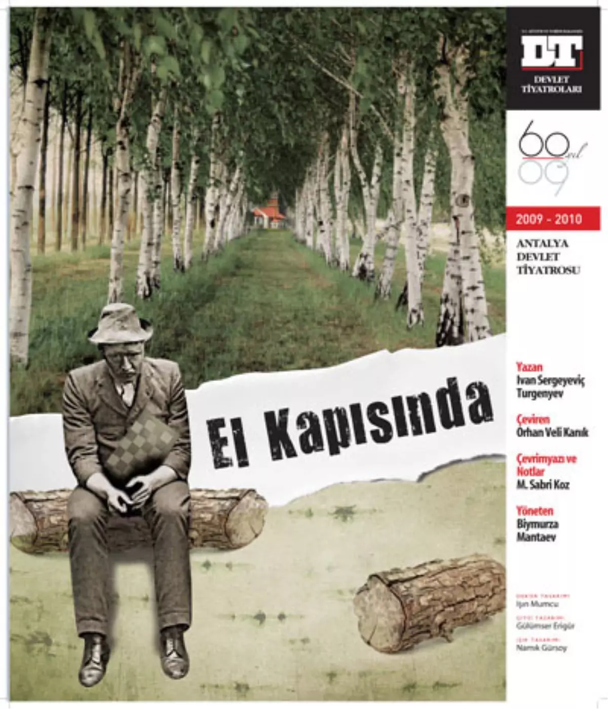 " El Kapısında" Tiyatro Oyunu Antalya Devlet Tiyatrosu\'nda sahneliyor.