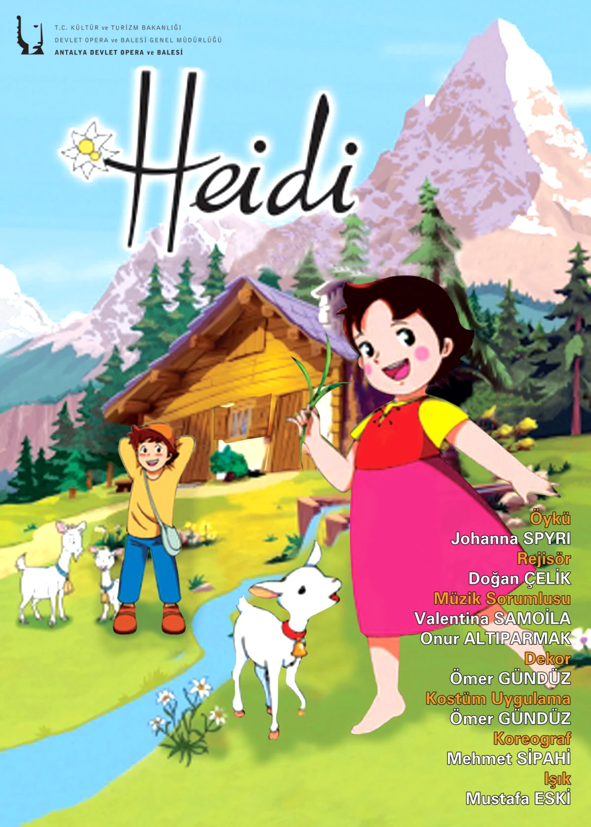 Alpler’in Sevimli Kahramanı Heidi Antalya’da

