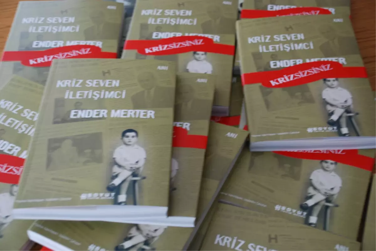 'Kriz Seven İletişimci Ender Merter' Boyut Yayınları’ndan çıktı