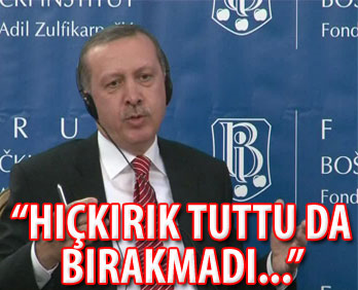 Erdoğan'ı Hıçkırık Tuttu
