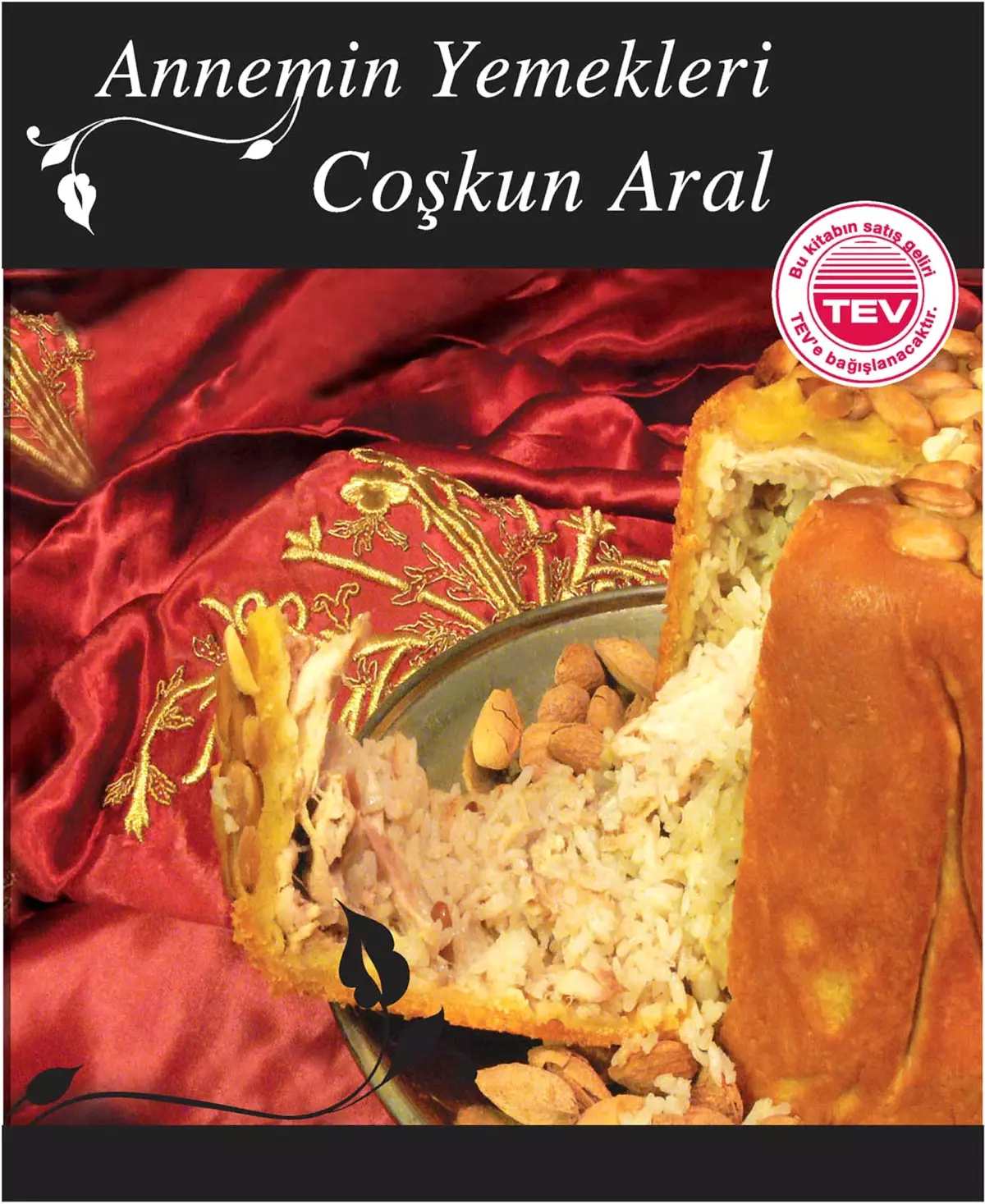 Coşkun Aral\'ın Yemek Kitabı TEV Yararına Satışta