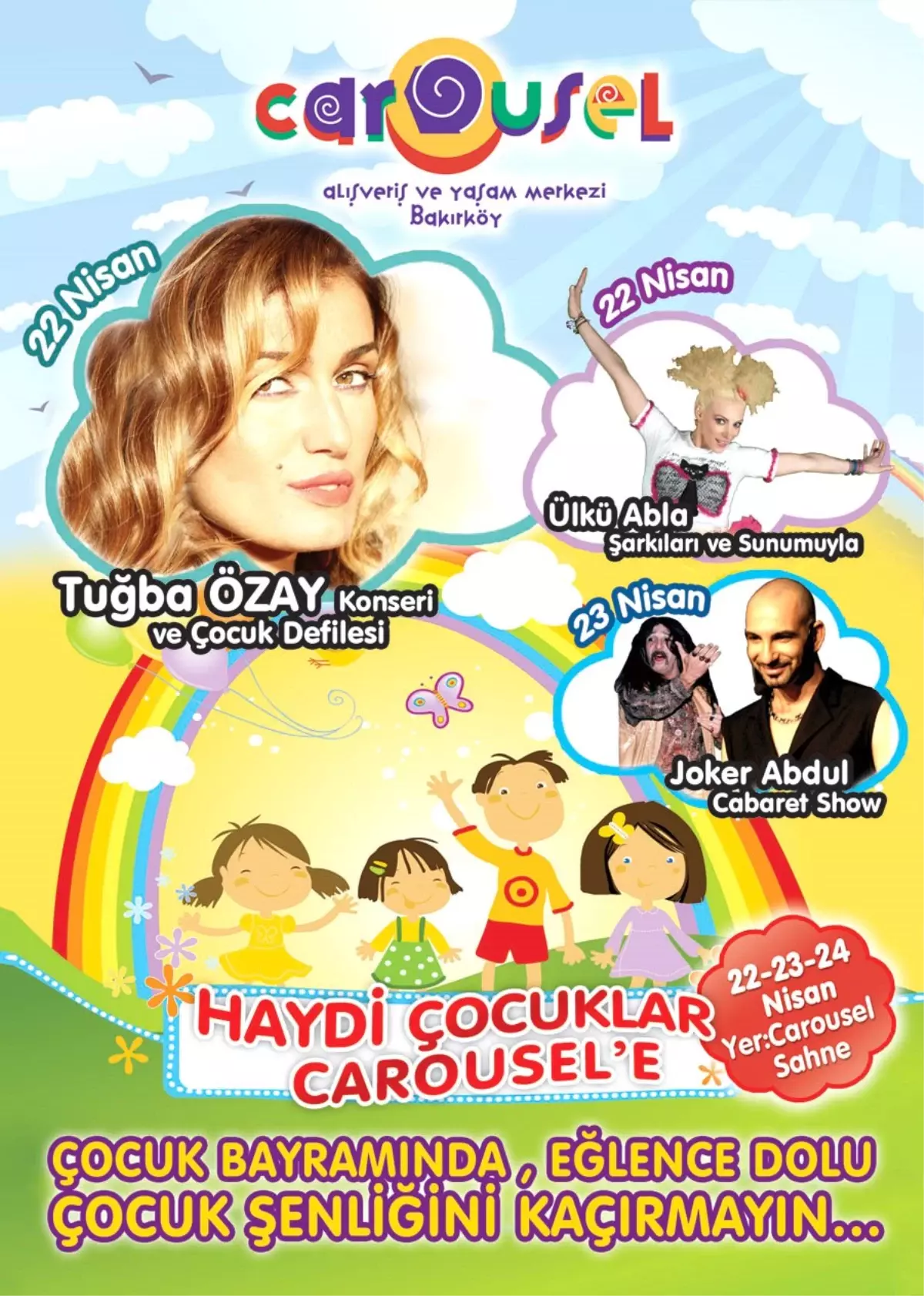 Haydi çocuklar Carousel’e!