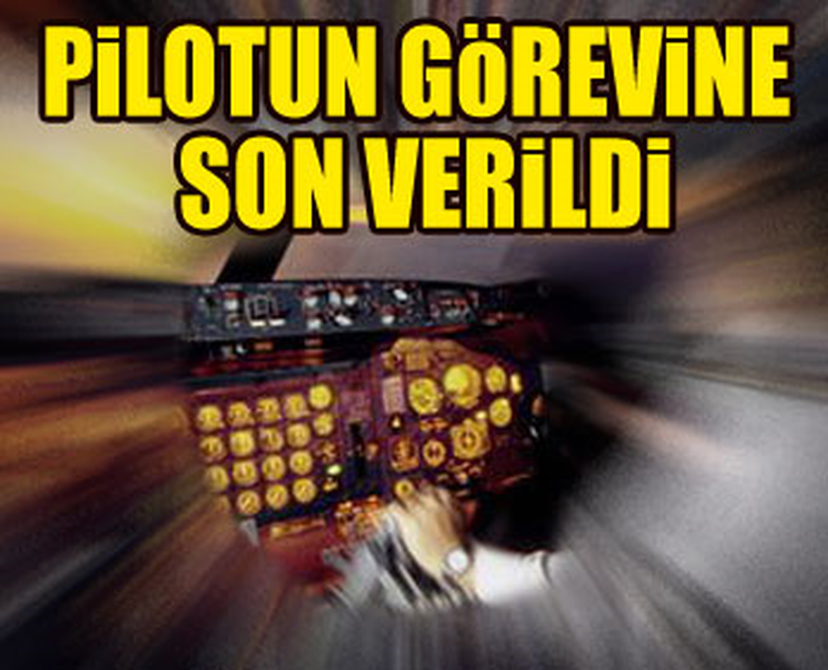 Kabin Memurunu Taciz Eden Kaptan Pilotun Görevine Son Verildi
