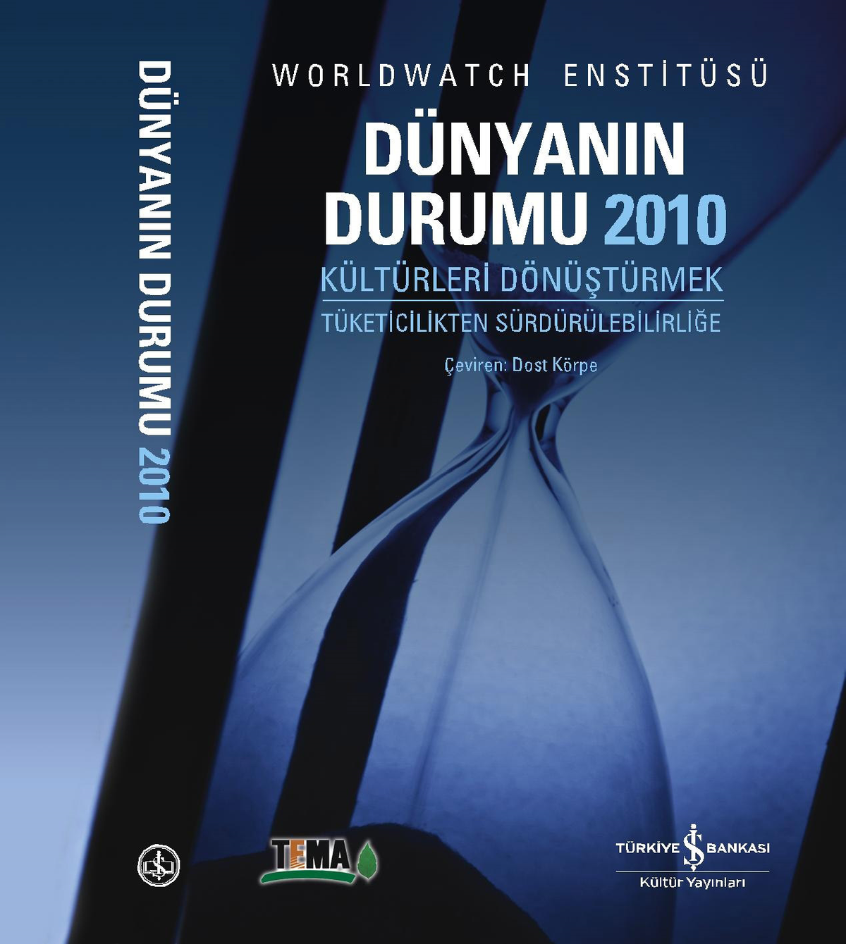 Dünyanın Durumu 2010 Kültür Yayınları'ndan Çıktı