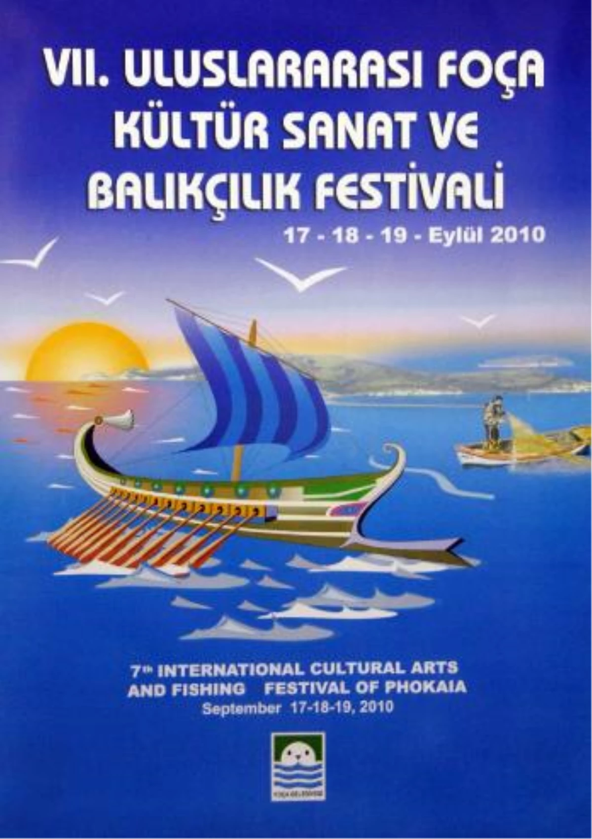 Vıı.uluslararası Foça Kültür, Sanat ve Balıkçılık Festivali
