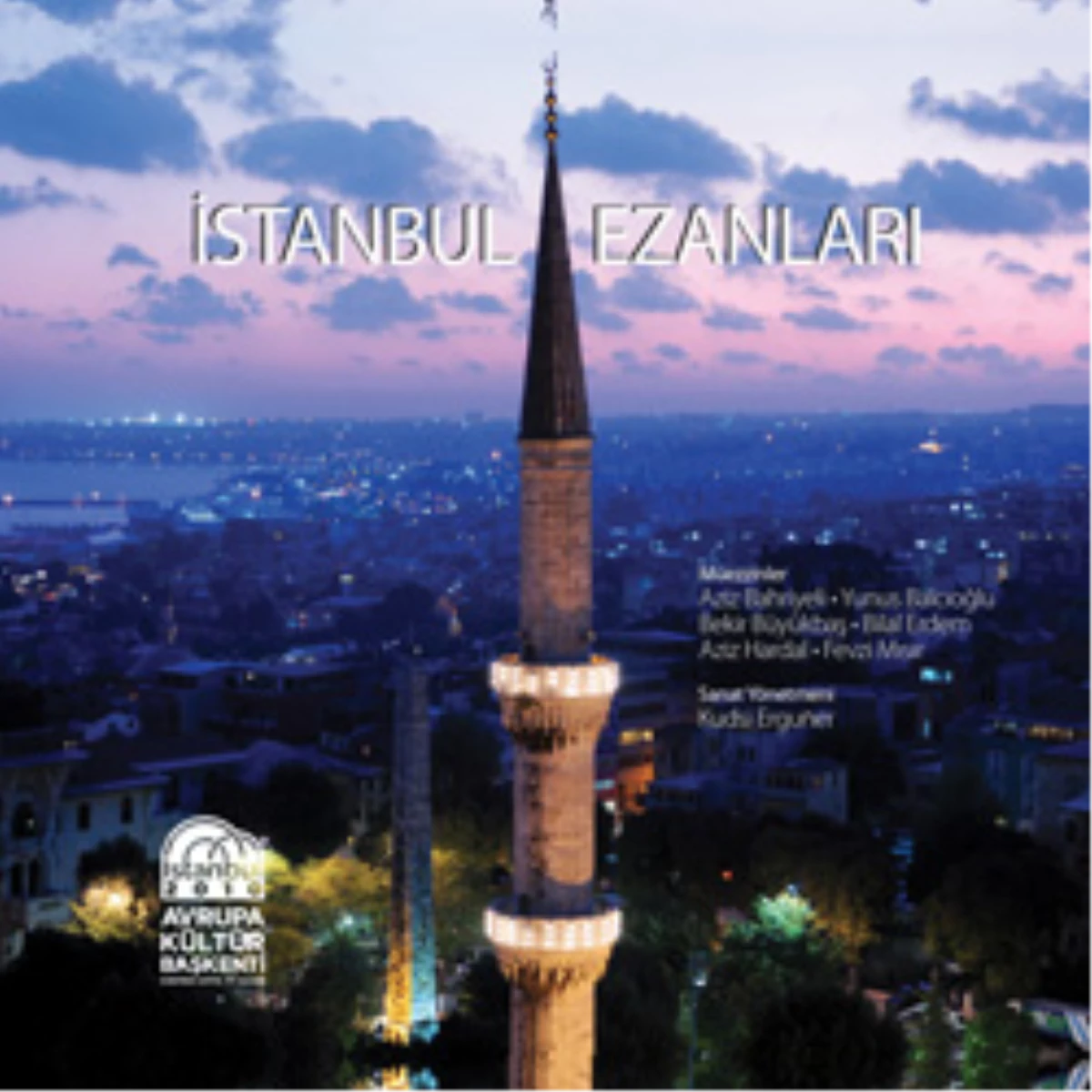 İstanbul Şehir Kültürünün Ayrılmaz Parçası Ezanlar Kitap Oldu