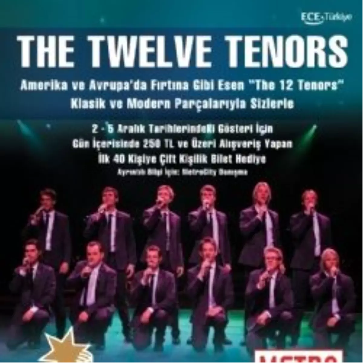 The 12 Tenors Gösterisi Heyecanı