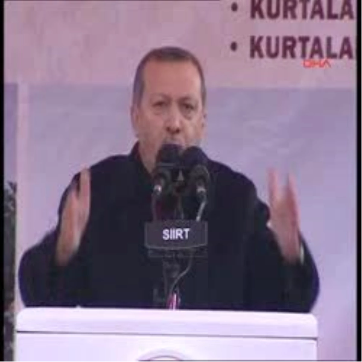 Başbakan Erdoğan, Siirtlilerin Eniştelerine Sahip Çıktığını Söyledi