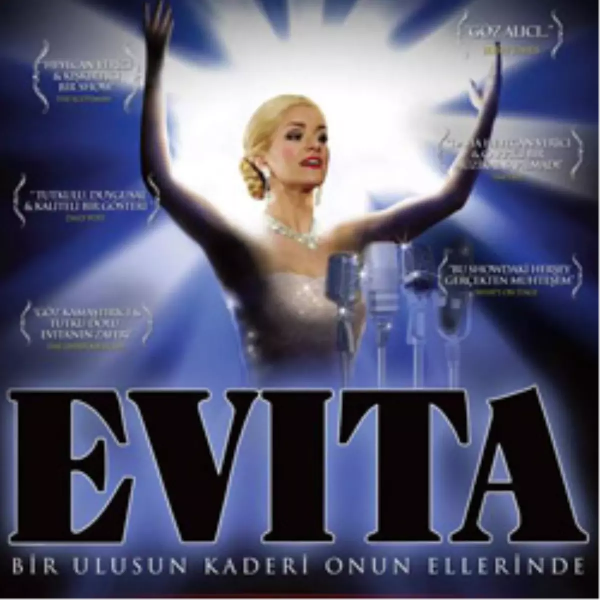 Yılın Müzikali "Evita" Türkiye’de! 

 

