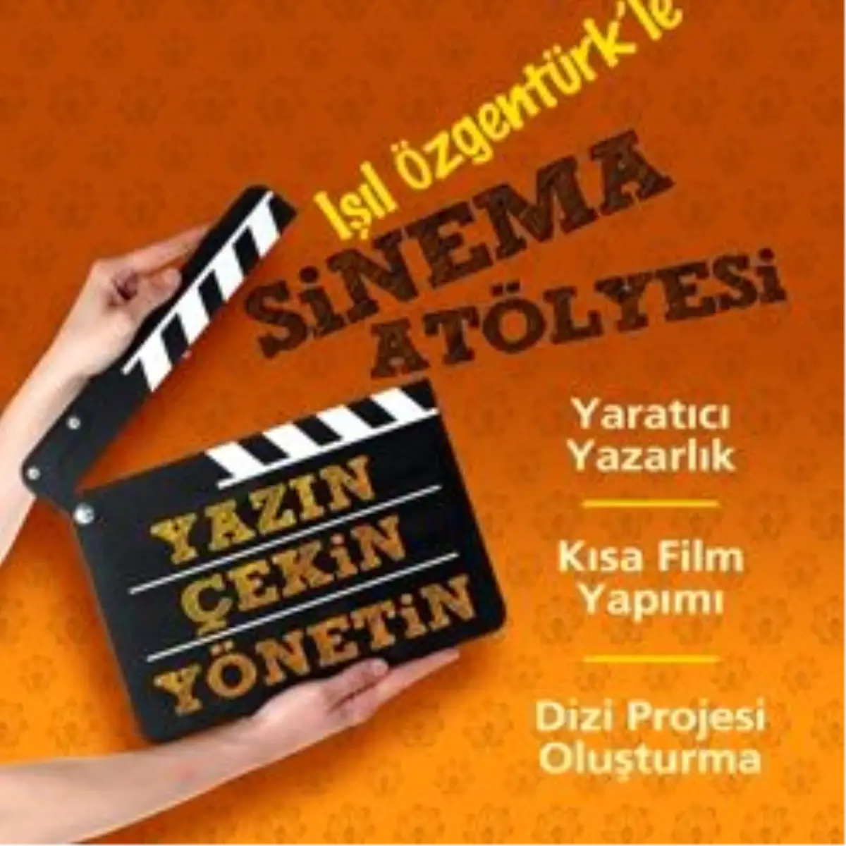 Işıl Özgentürk’le Sinema Atölyesi Ataşehir’de Başlıyor