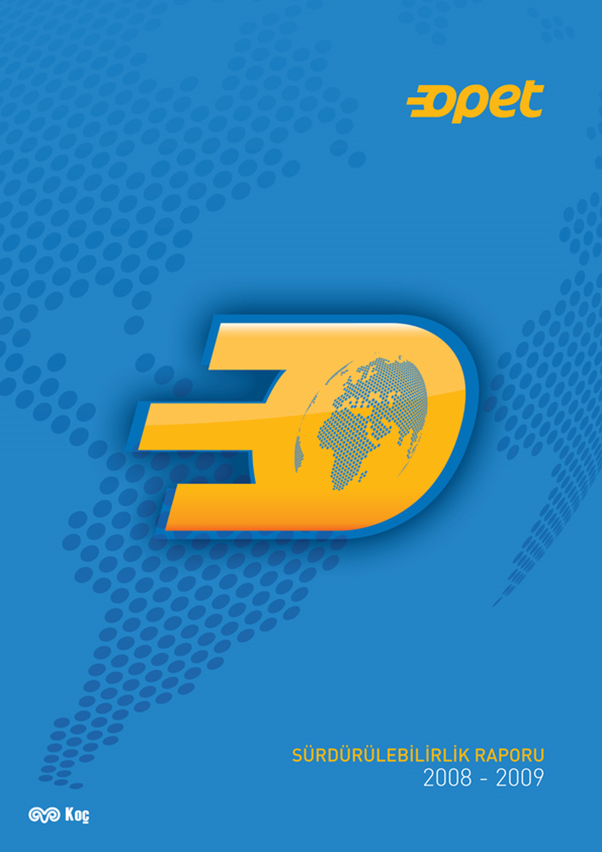 OPET Petrolcülük A.Ş İlk Sürdürülebilirlik Raporunu Yayınladı