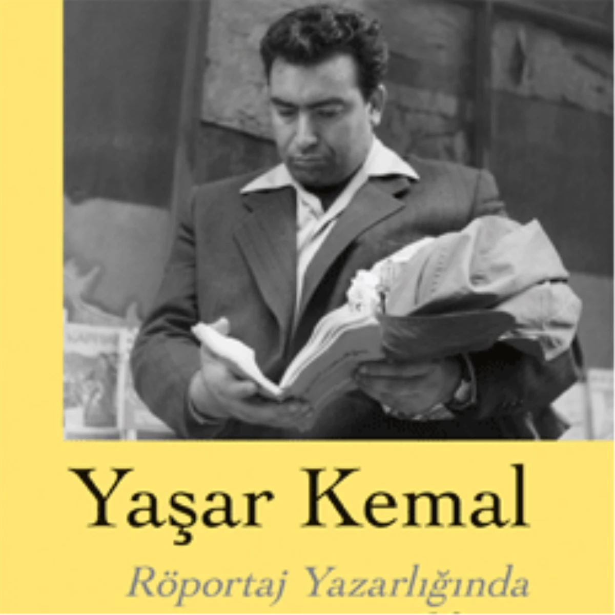 Yaşar Kemal’in Röportajları 60 Yaşında