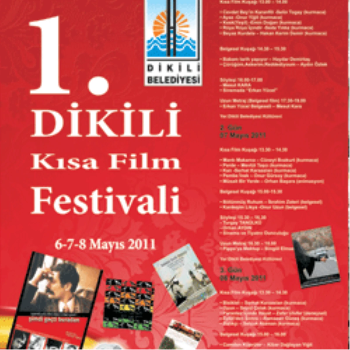 1. Dikili Kısa Film Festivali 6–7–8 Mayıs Sinemaseverlere müjde!